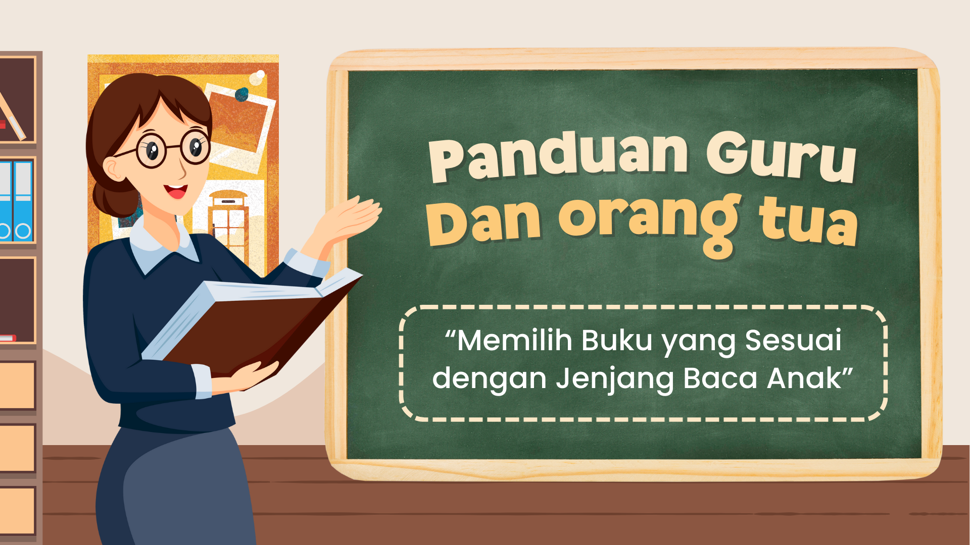 Presentasi Materi-Panduan Guru dan Orang Tua Memilih Buku Krem dan Hijau Ilustratif Sederhana