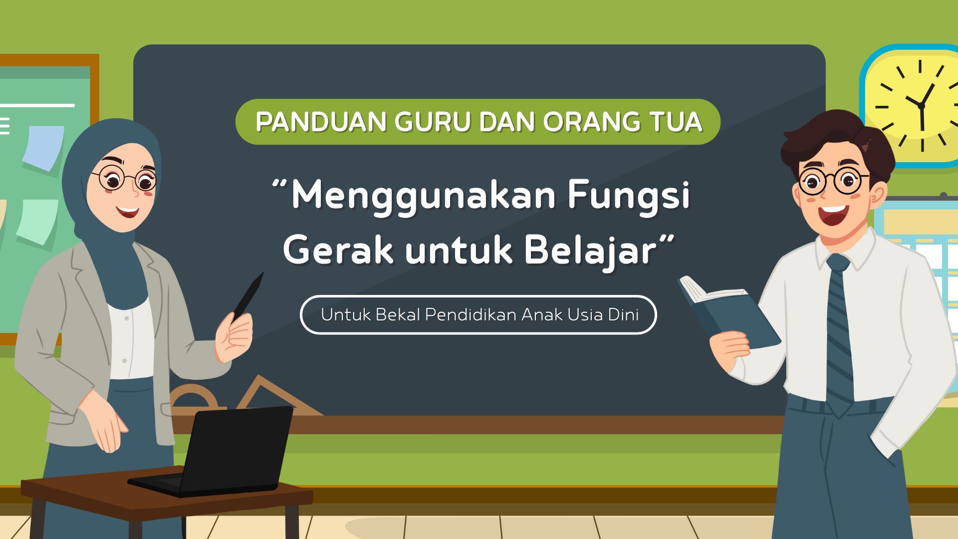 Presentasi Materi-Panduan Guru dan Orang Tua Menggunakan Fungsi Gerak untuk Belajar Hijau dan Abu-Abu Ilustratif Sederhana