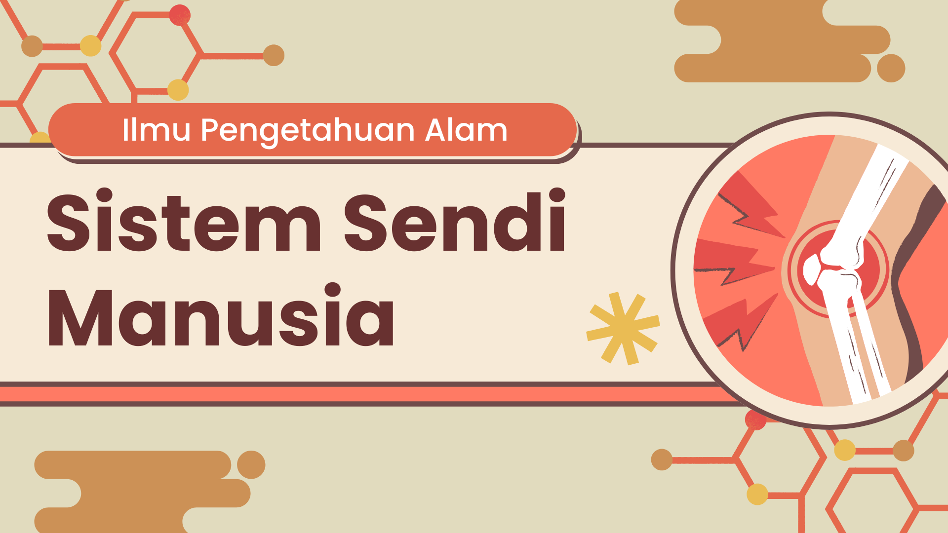 Presentasi Materi-Sistem Sendi Manusia Oren dan Kuning Simpel