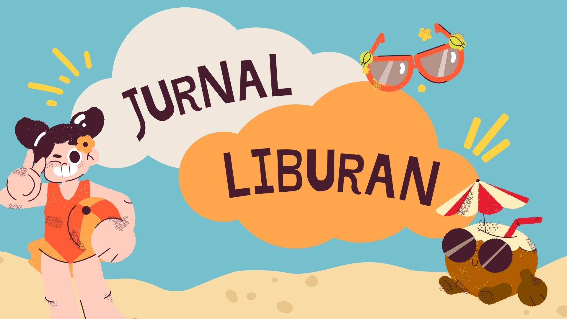 Presentasi Materi-Jurnal Liburan Oranye Biru Ilustratif Playful