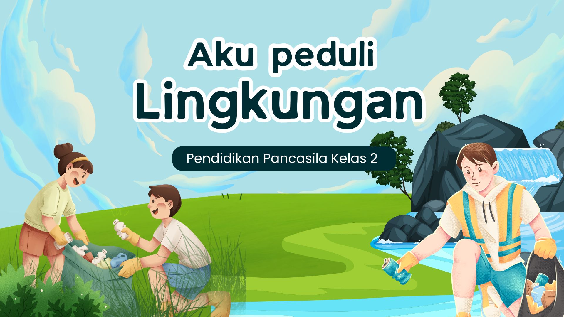 Presentasi Materi-Aku Peduli Lingkungan Biru dan Hijau Ilustratif