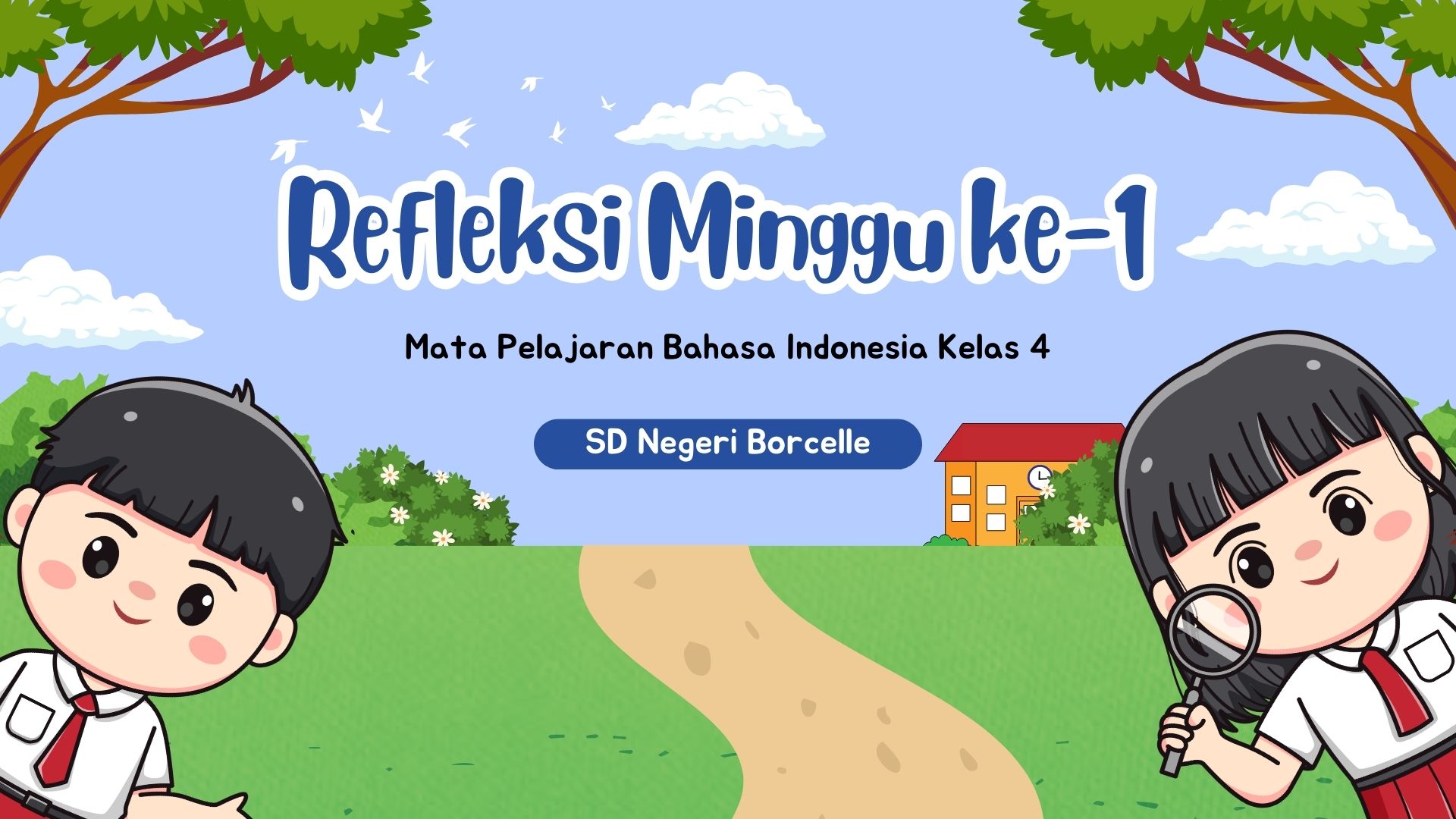 Presentasi Materi-Refleksi Pembelajaran Mingguan Bahasa Indonesia Biru Hijau Ilustratif Ceria