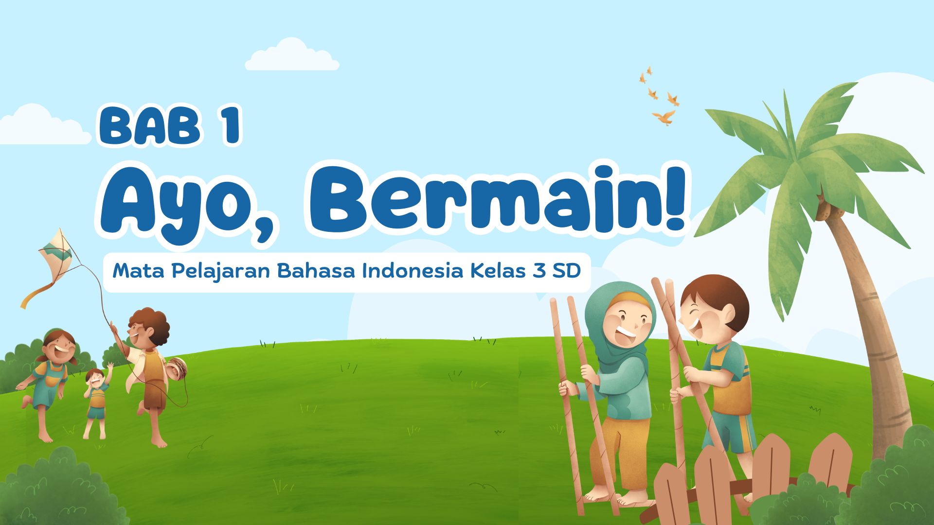 Presentasi Materi-Ayo Bermain dalam Gaya Ilustratif Hijau dan Biru