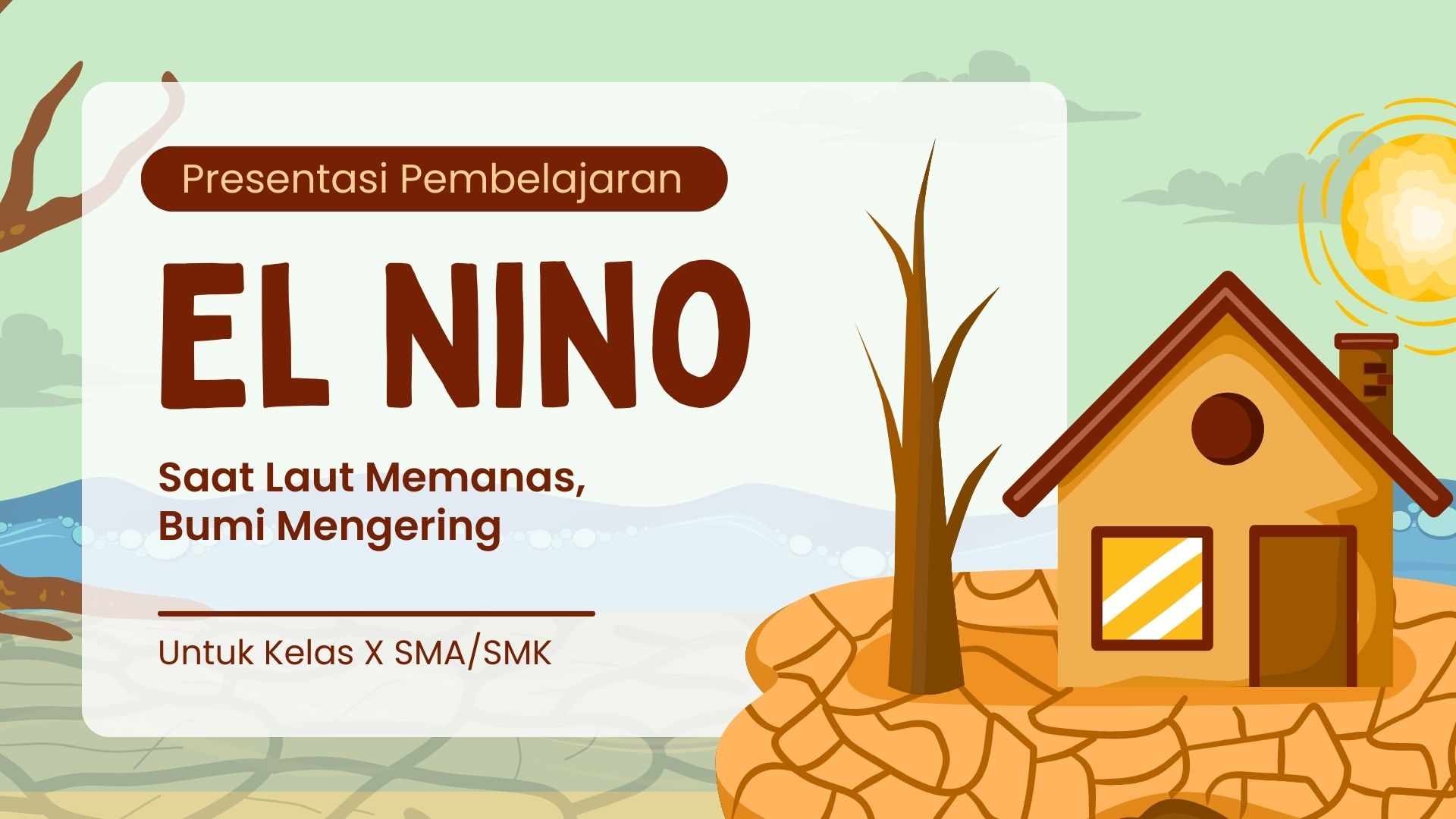Presentasi Materi-El Nino dalam Gaya Ilustratif Sederhana Biru dan Coklat