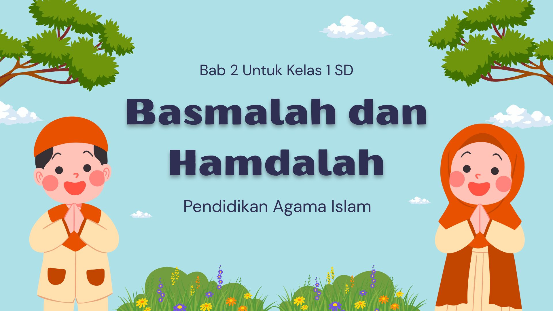 Presentasi Materi-Basmalah dan Hamdalah dalam Gaya Ilustratif Biru