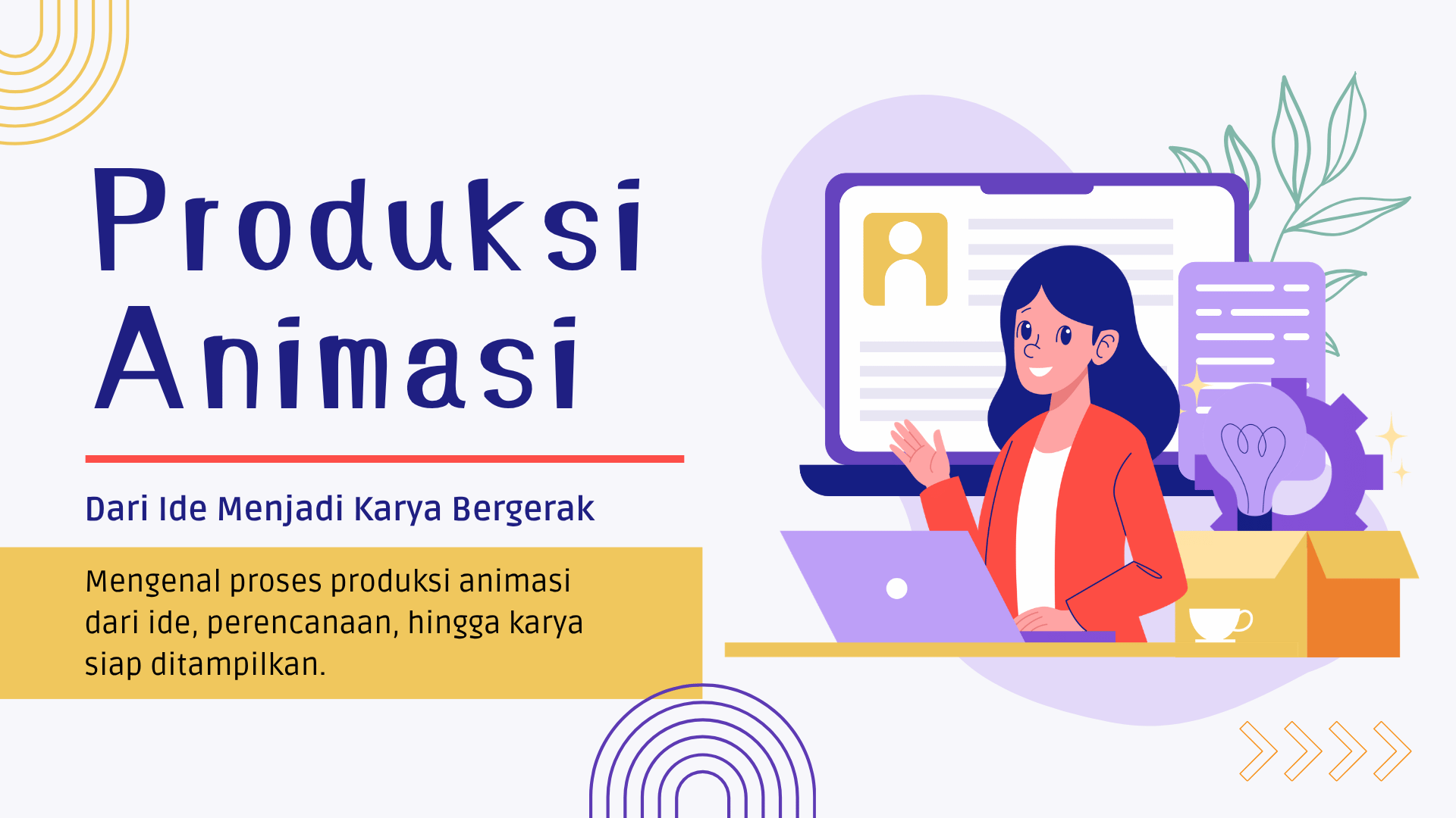 Presentasi Materi-Produksi Animasi dalam Gaya Ilustratif Warna-warni