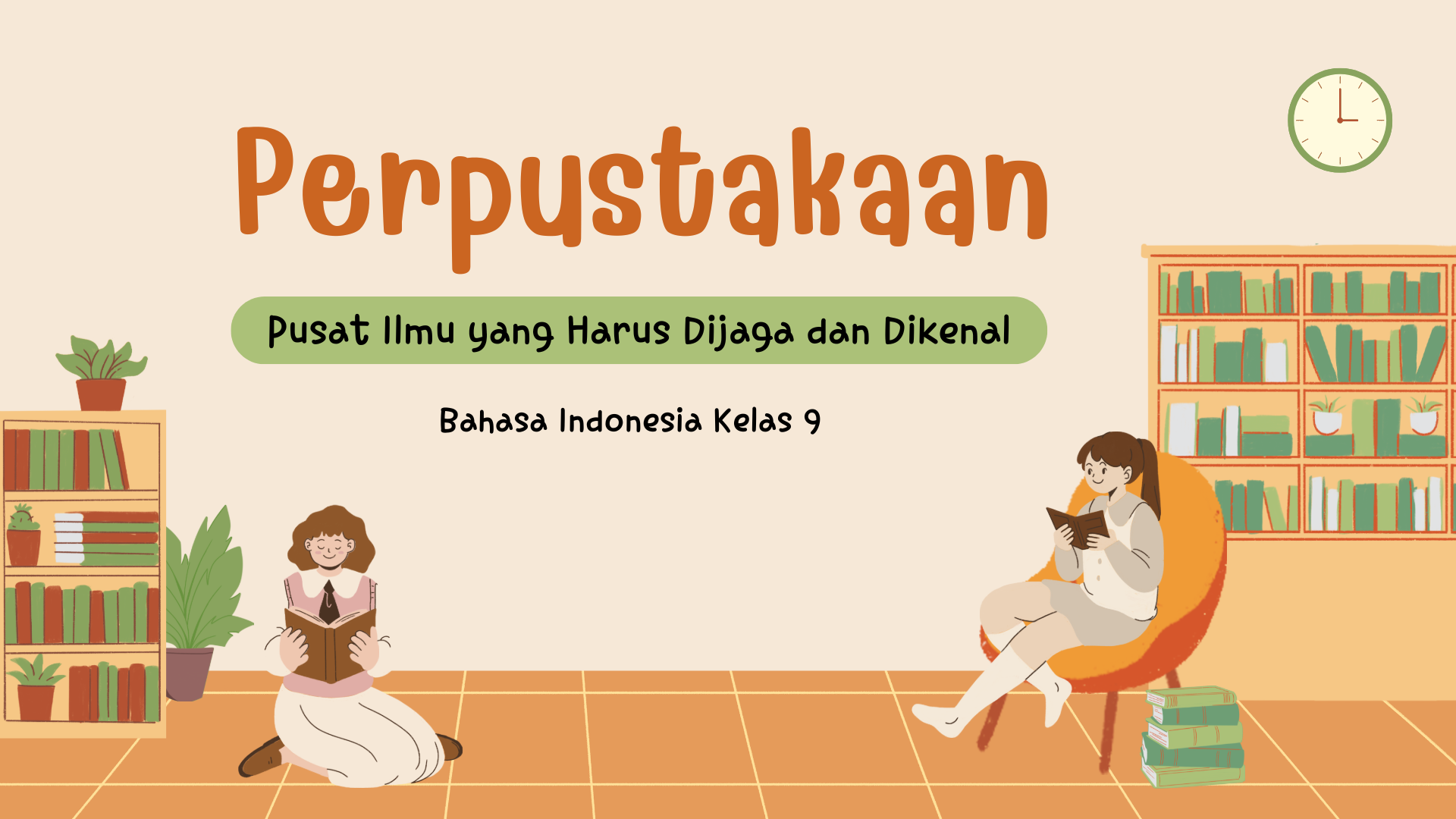 Presentasi Materi-Perpustakaan Pusat Ilmu Oranye Hijau Ilustratif Lucu