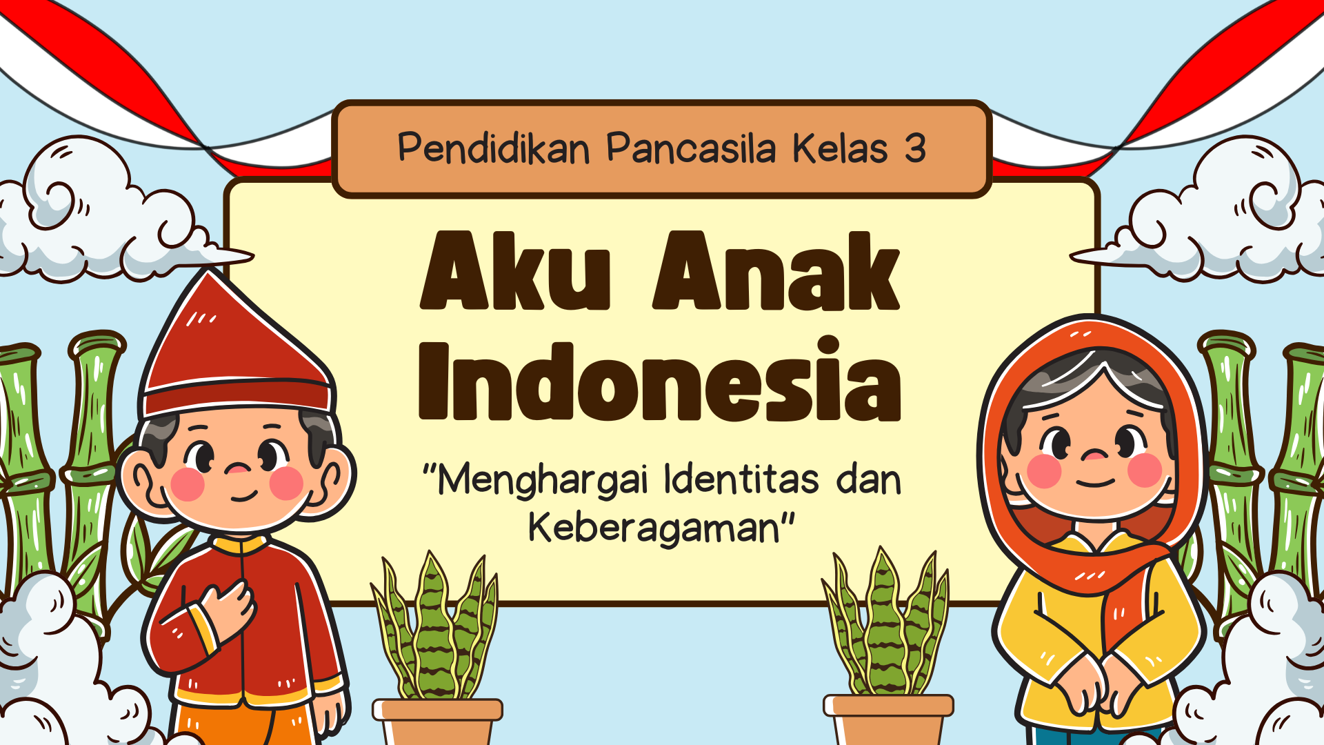Presentasi Materi-Aku Anak Indonesia Biru dan Cream Lucu dan Ilustratif