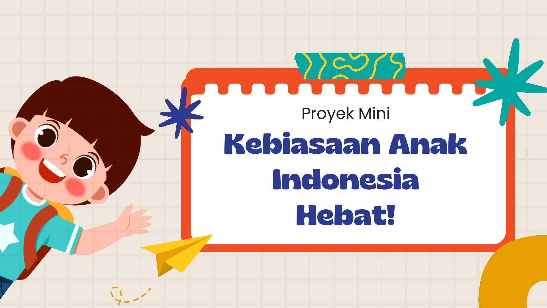Presentasi Materi-Kebiasaan Anak Indonesia Hebat Warna-Warni Ilustratif  Ceria