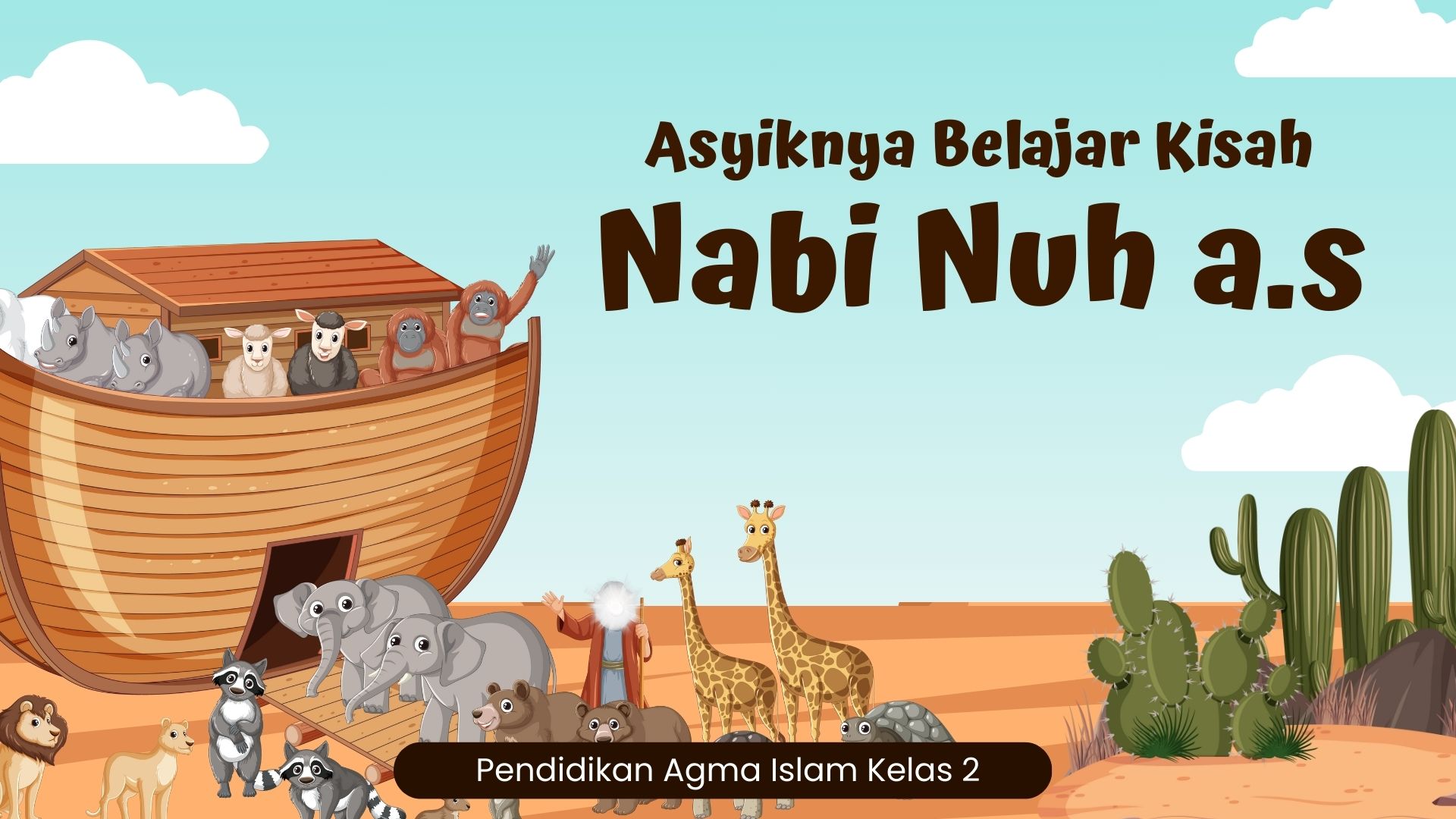 Presentasi Materi-Asyiknya Belajar Kisah Nabi Nuh a.s Biru dan Coklat Ilustratif Lucu