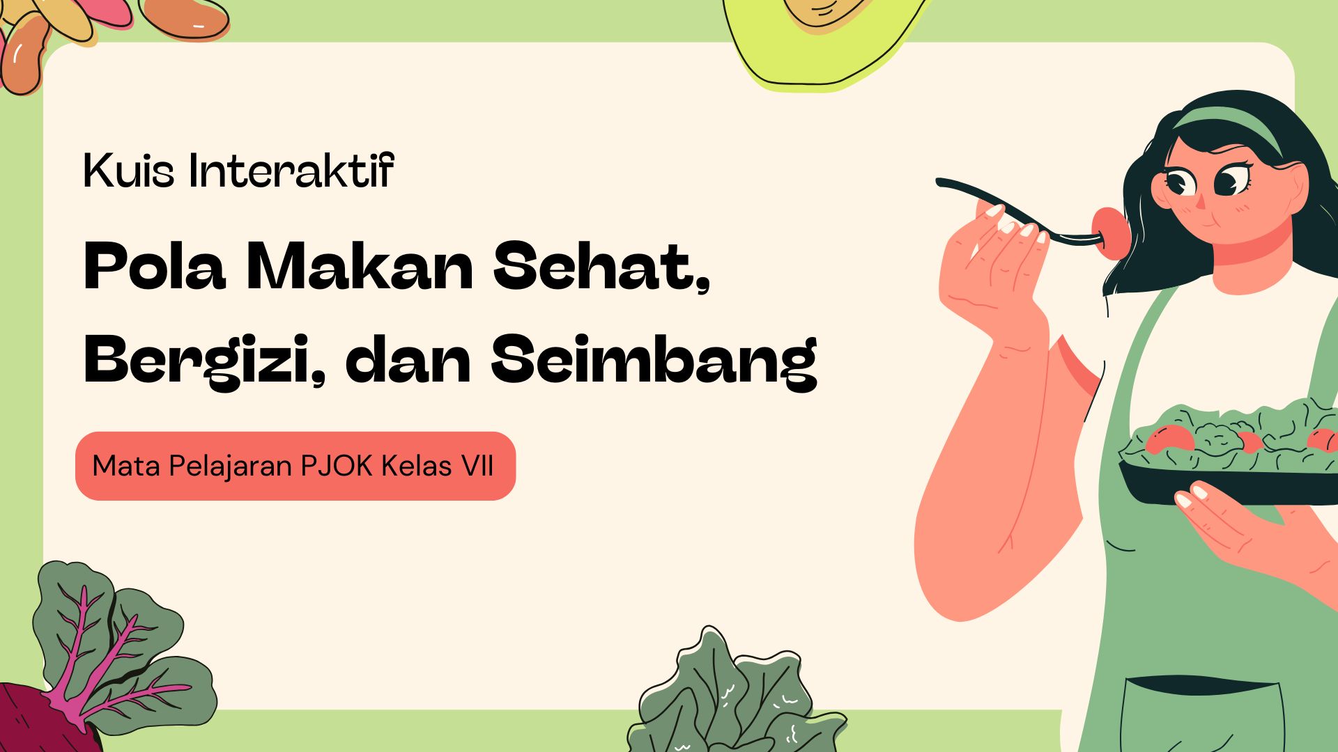 Presentasi Kuis-Pola Makan Sehat Bergizi dan Seimbang Hijau Ilustratif