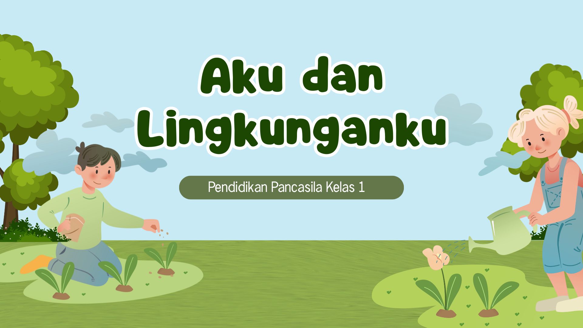 Presentasi Materi-Aku dan Lingkunganku Hijau dan Biru Ilustratif