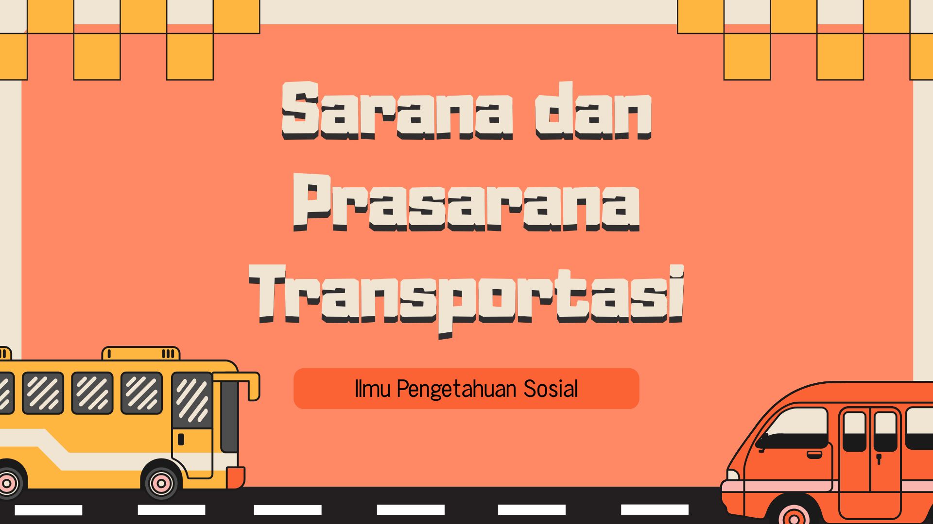 Presentasi Materi-Sarana dan Prasarana Transportasi Kuning Merah Ilustratif Playful