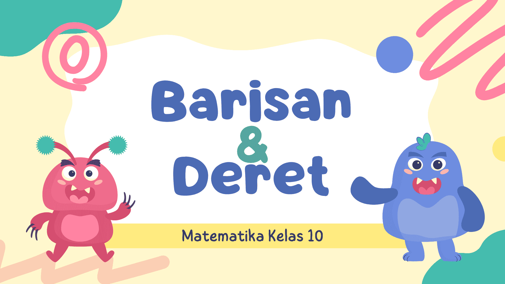 Presentasi Materi-Barisan dan Deret Warna-warni Ilustratif Ceria