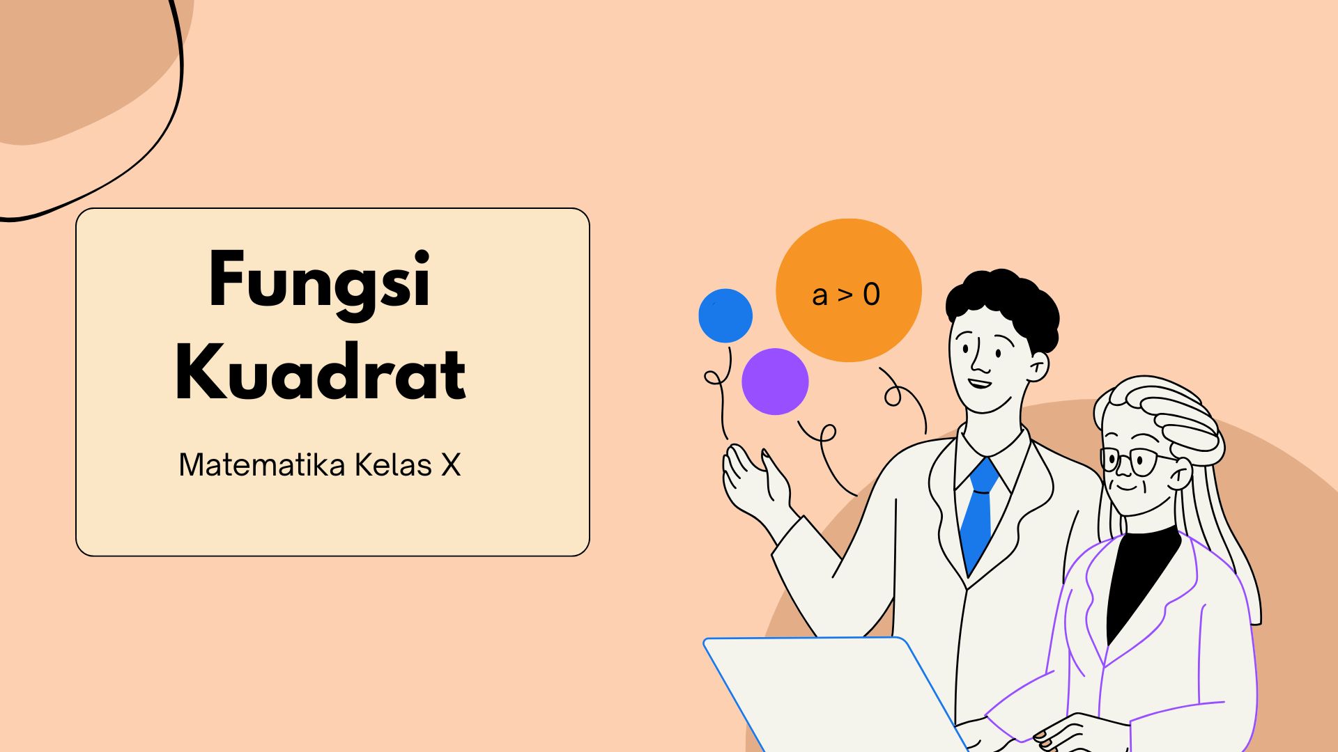 Presentasi Materi-Fungsi Kuadrat Krem Ilustratif Sederhana Ceria