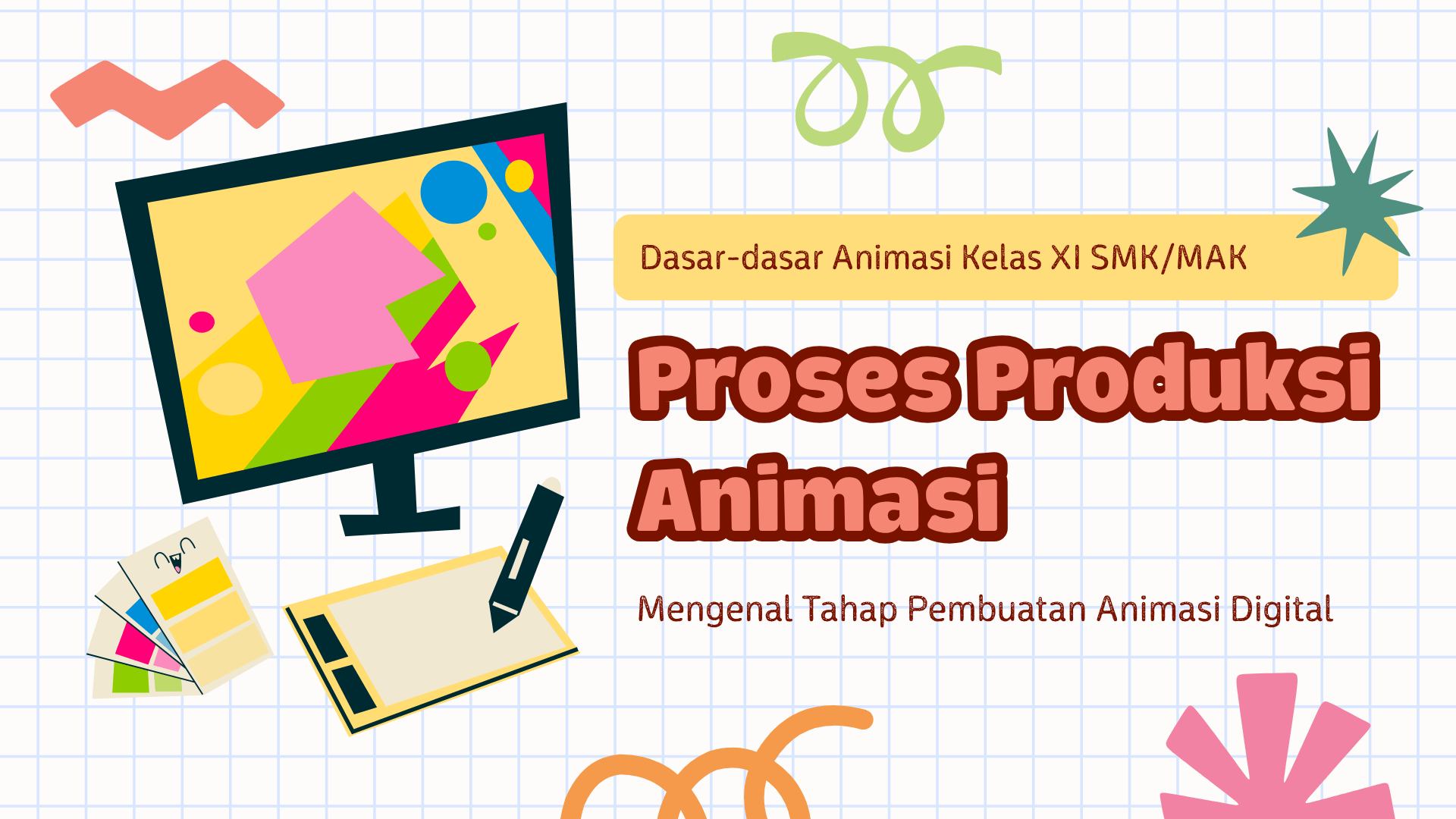 Presentasi Materi-Proses Produksi Animasi dalam Gaya Ilustratif Warna-warni