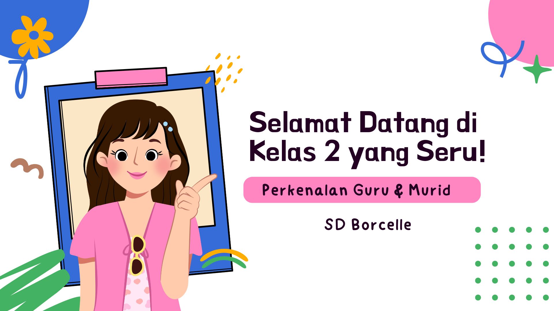 Presentasi Materi-Perkenalan Guru dan Murid Merah Muda Biru Ilustratif Lucu