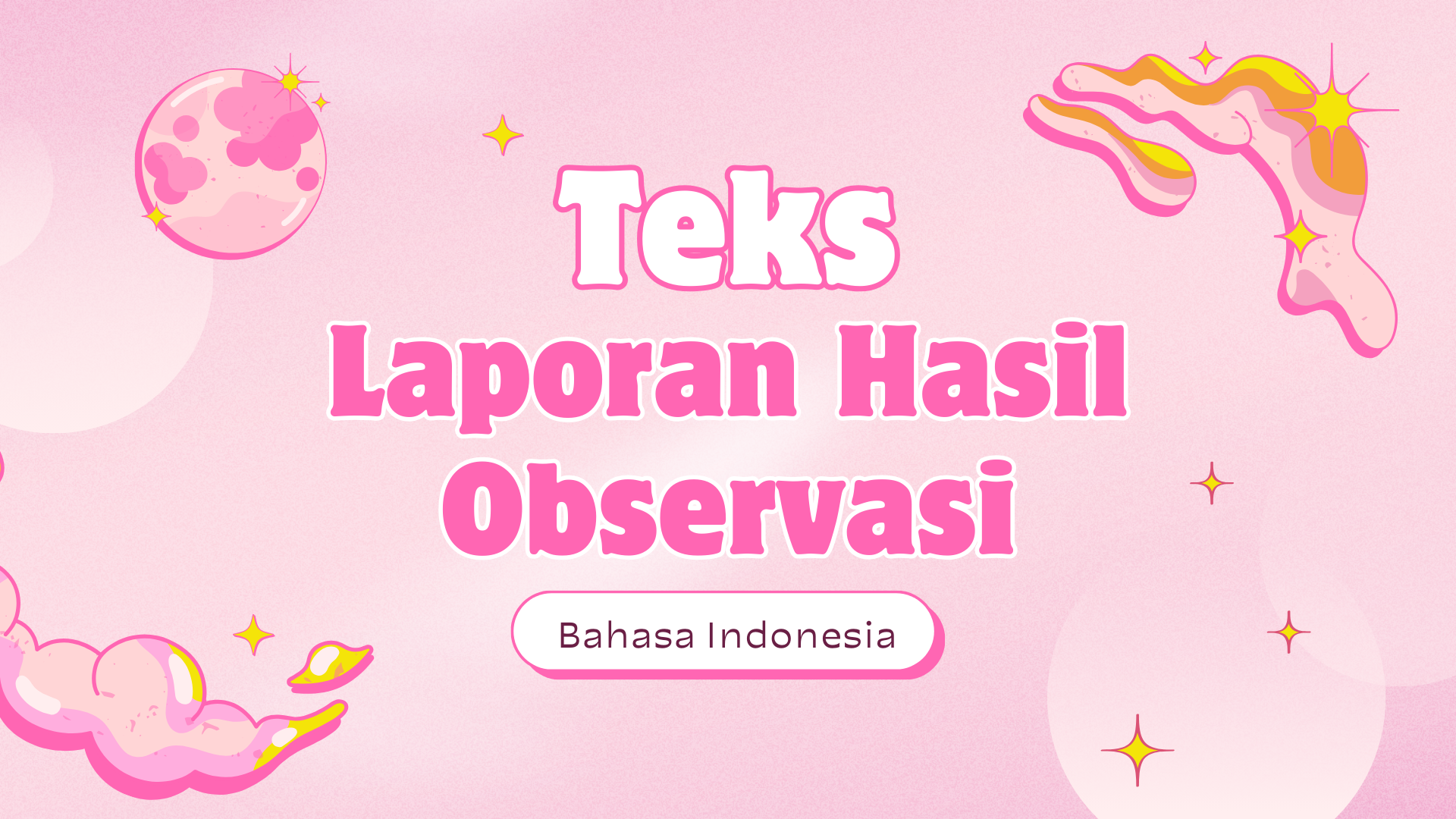 Presentasi Materi-Teks Laporan Hasil Observasi Merah Muda Kuning Ilustratif Gradient