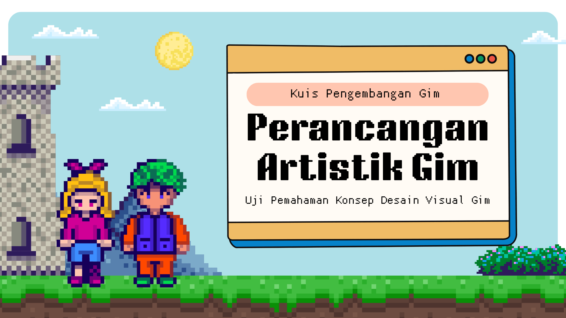Presentasi Kuis-Perancangan Artistik Gim dalam Gaya Ilustratif Biru dan Hijau