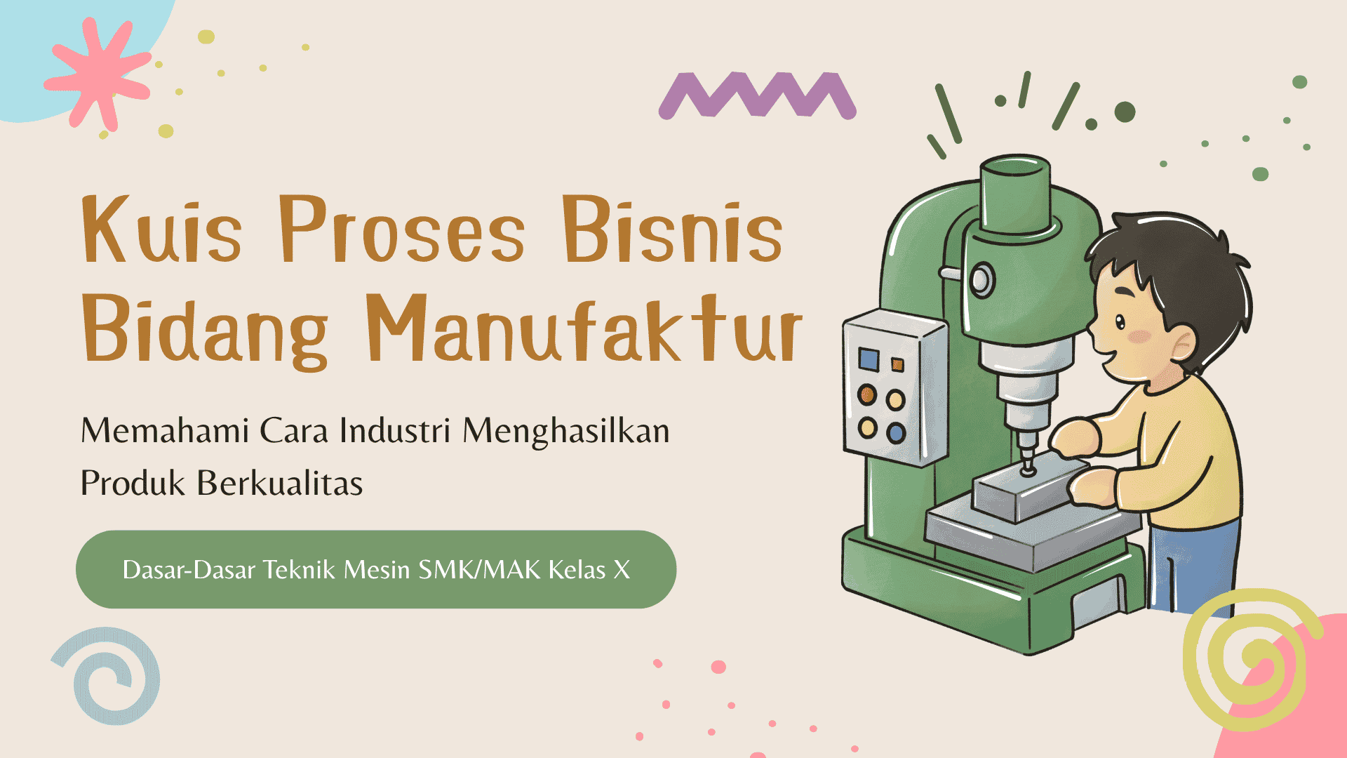 Presentasi Kuis-Proses Bisnis Bidang Manufaktur dalam Gaya Ilustratif Warna-warni