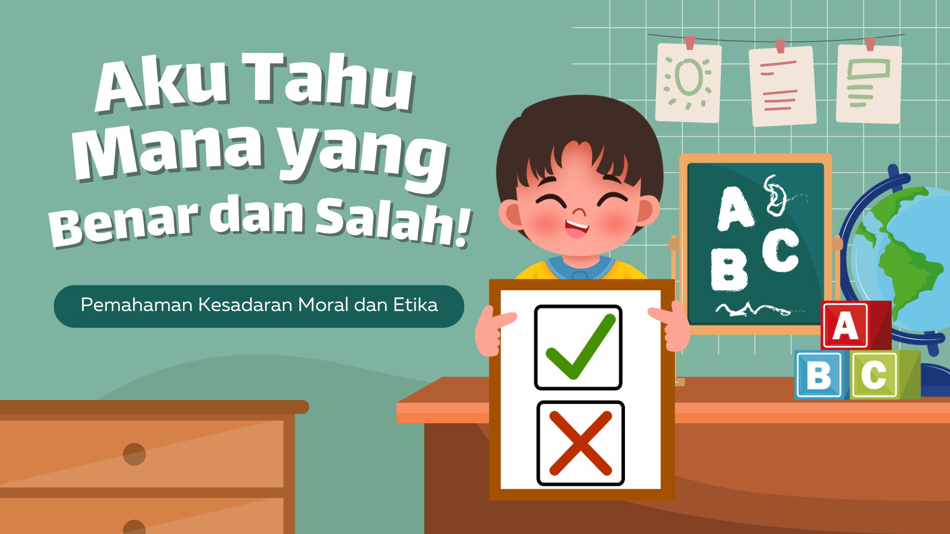 Presentasi Materi-Aku Tahu Mana Yang Benar dan Salah Hijau Ilustratif Lucu