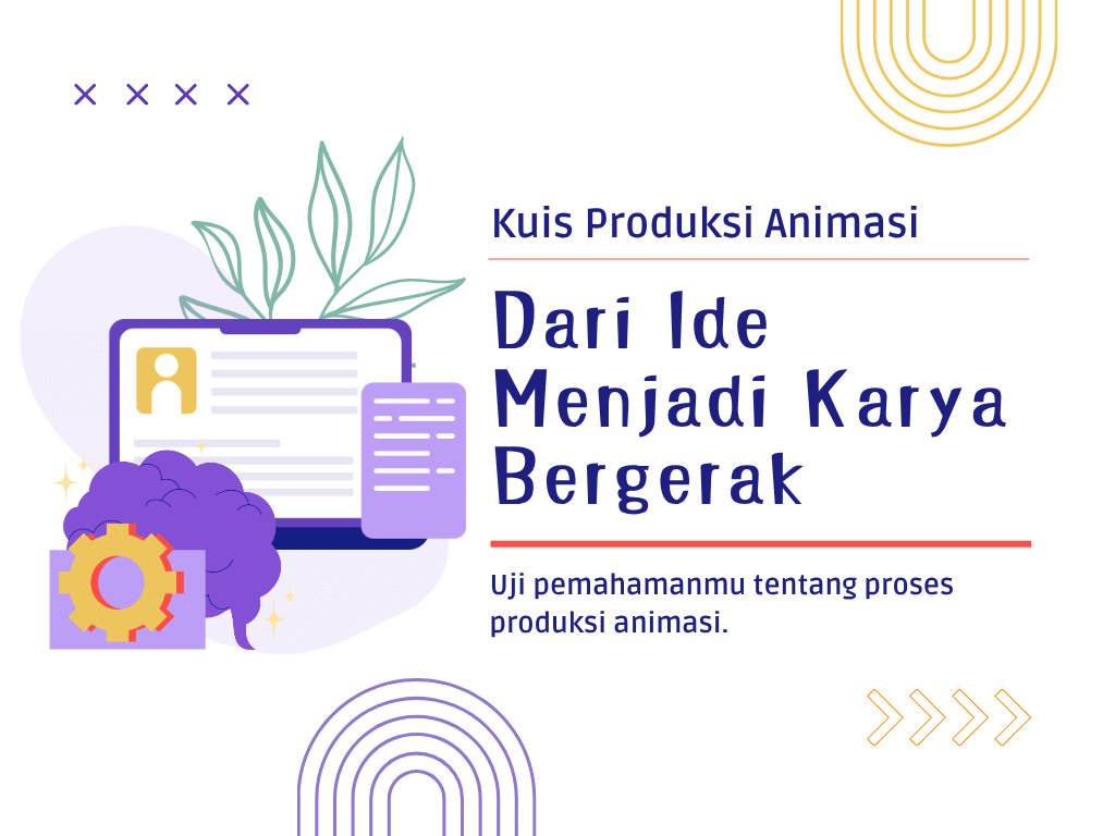 Presentasi Kuis-Produksi Animasi dalam Gaya Ilustratif Warna-warni