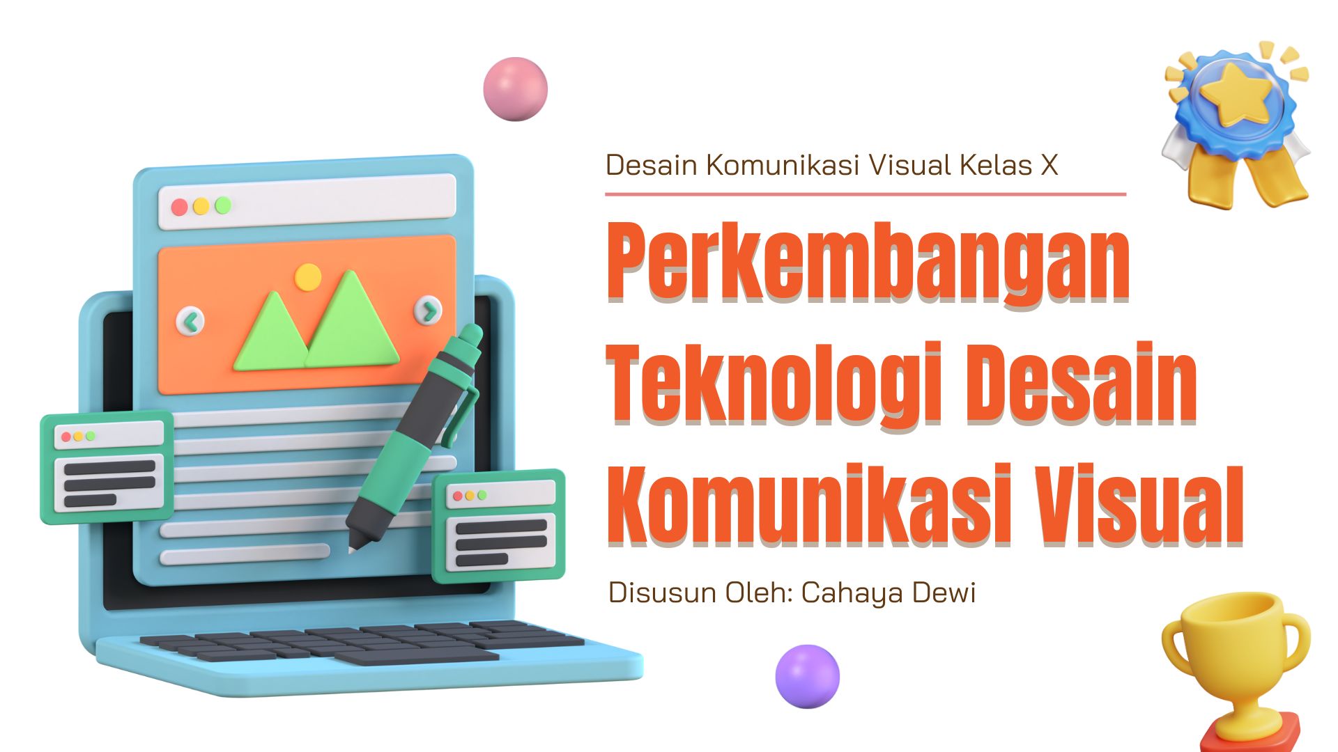 Presentasi Materi-Perkembangan Teknologi Desain Komunikasi Visual dalam Gaya Ilustratif 3D Putih