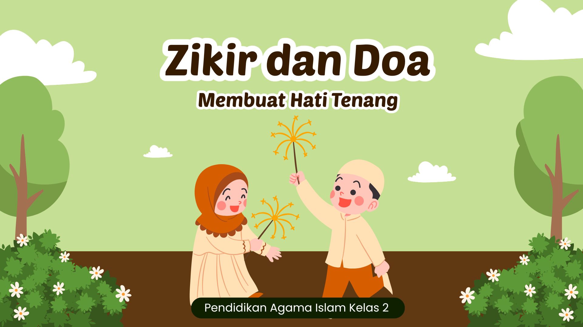 Presentasi Materi-Zikir dan Doa Membuat Hati Tenang Hijau dan Coklat Ilustratif