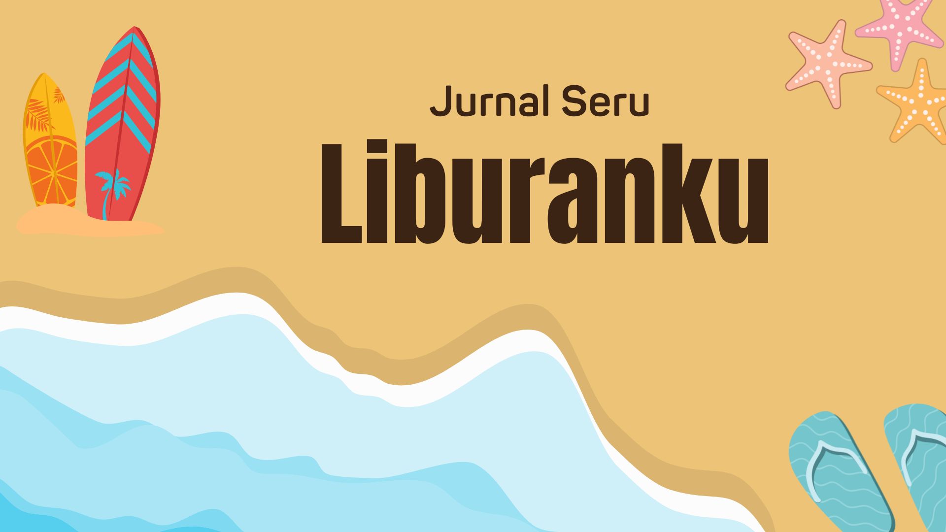 Presentasi Cerita-Jurnal Seru Liburanku Coklat Muda dan Biru Ilustratif