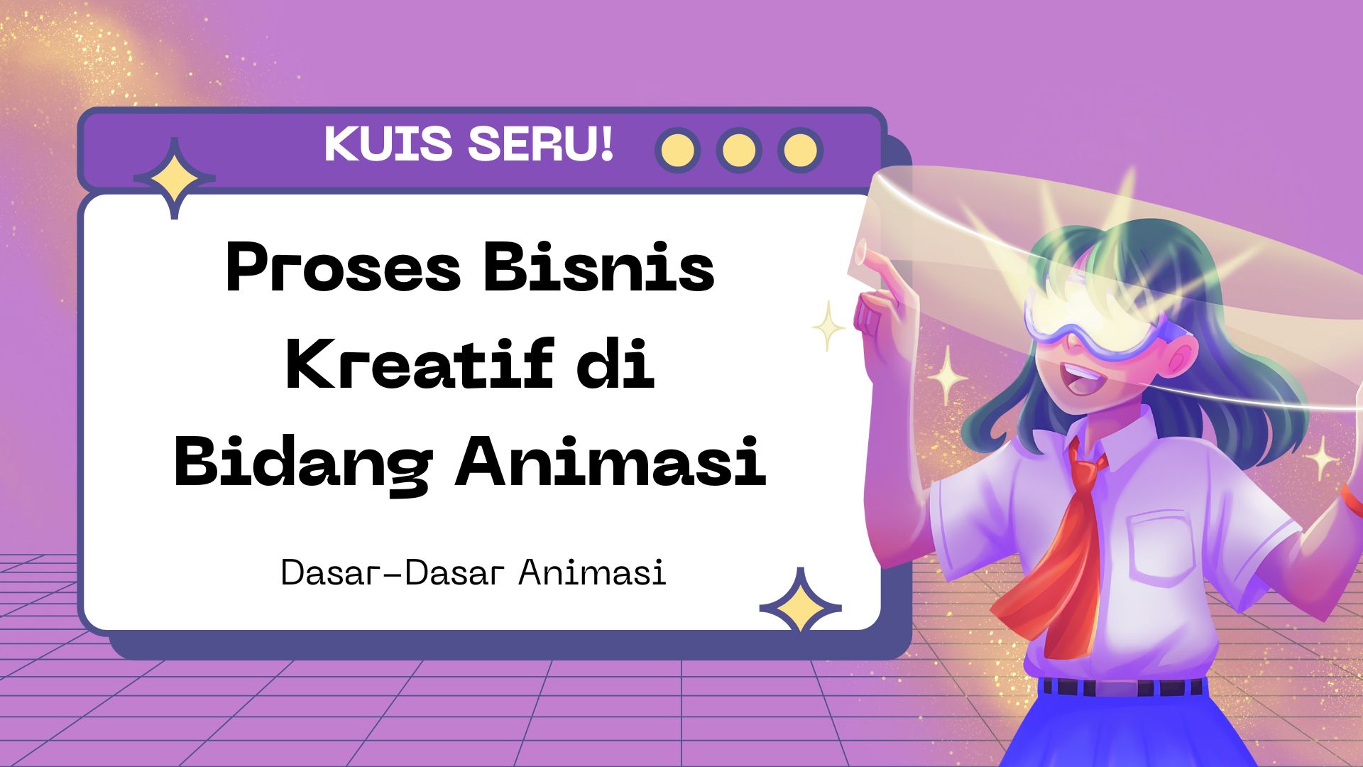 Presentasi Kuis-Proses Bisnis Kreatif Bidang Animasi dalam Gaya Ilustratif Ungu dan Biru