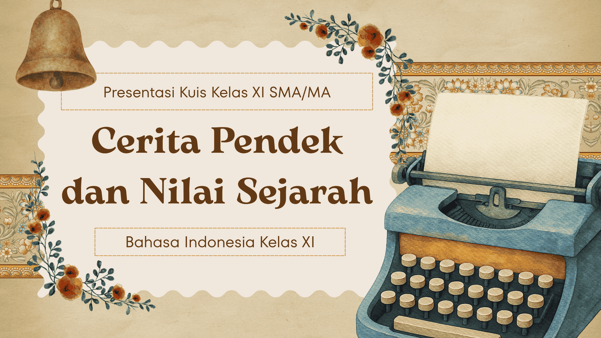 Presentasi Kuis-Cerita Pendek dan Nilai Sejarah dalam Gaya Ilustratif Krem dan Cokelat