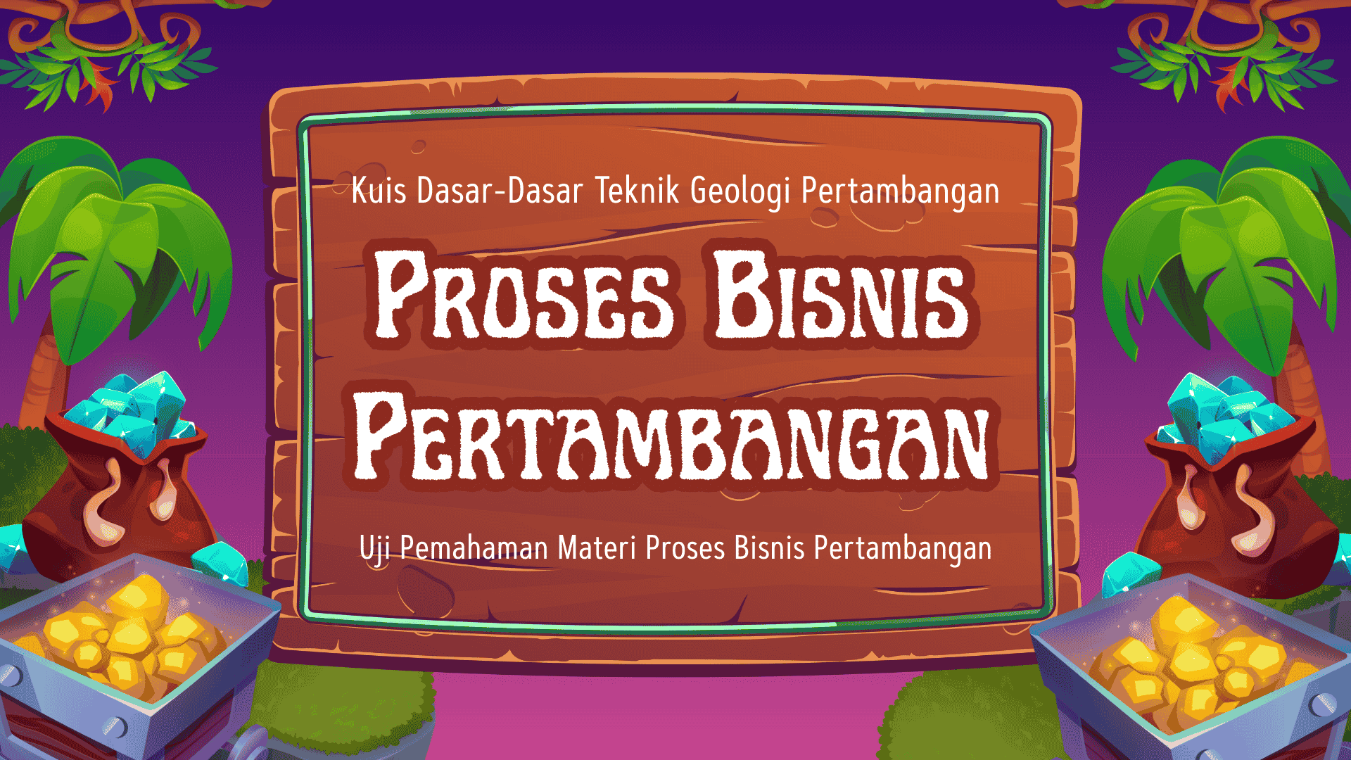 Presentasi Kuis-Proses Bisnis Pertambangan dalam Gaya Ilustratif Ungu