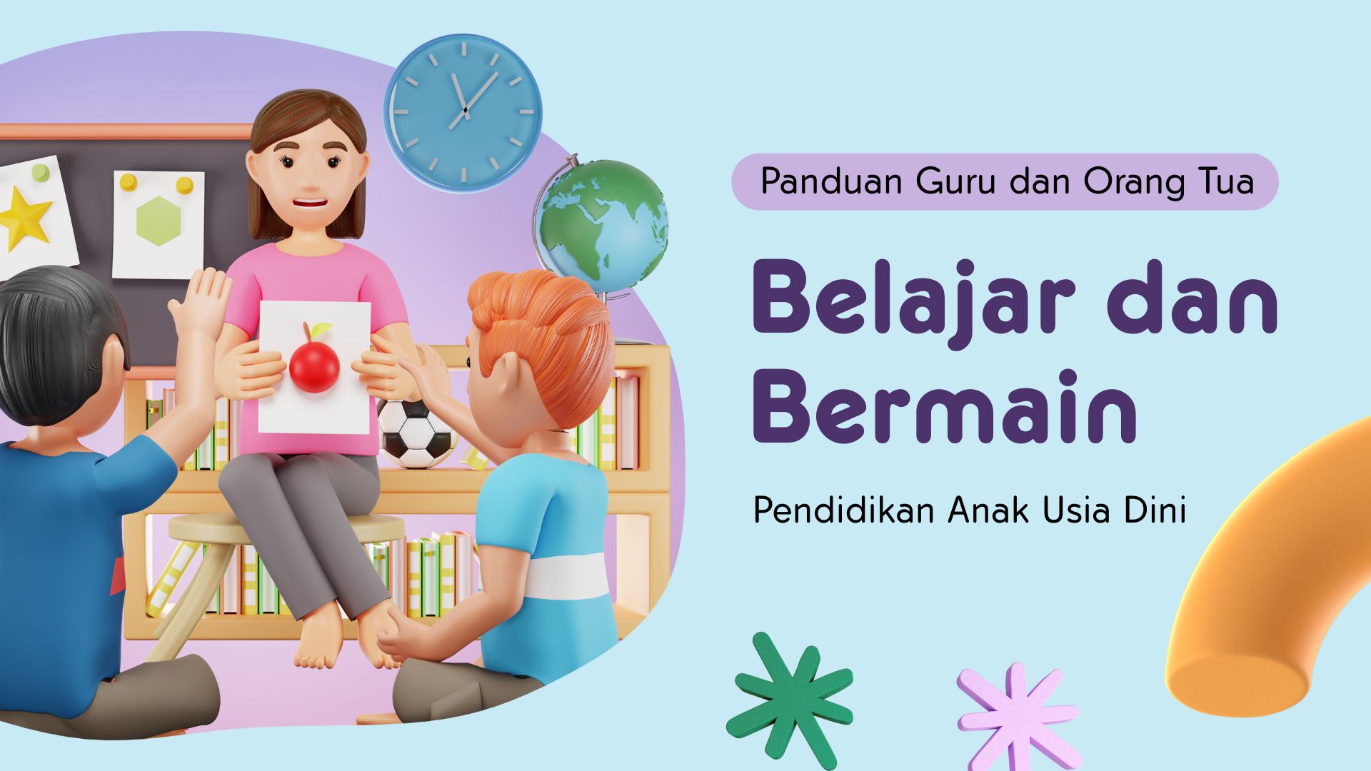 Presentasi Materi-Belajar dan Bermain Panduan Guru dan Orang Tua Biru dan Ungu Ilustratif 3D