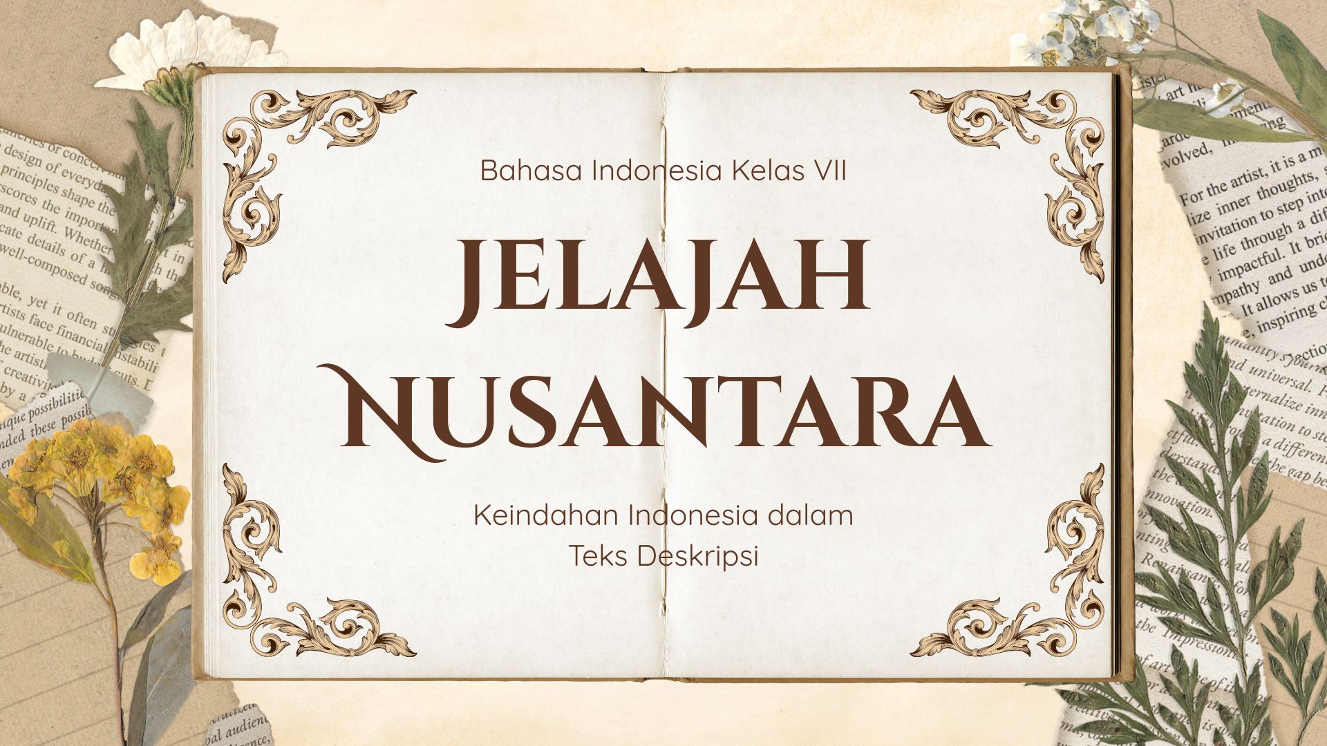Presentasi Materi - Jelajah Nusantara dalam Gaya Ilustratif Krem dan Coklat