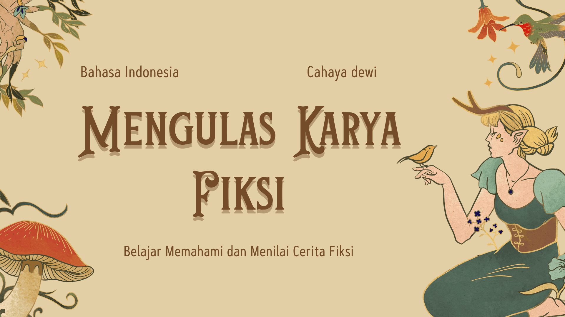 Presentasi Materi-Mengulas Karya Fiksi dalam Gaya Ilustratif Krem