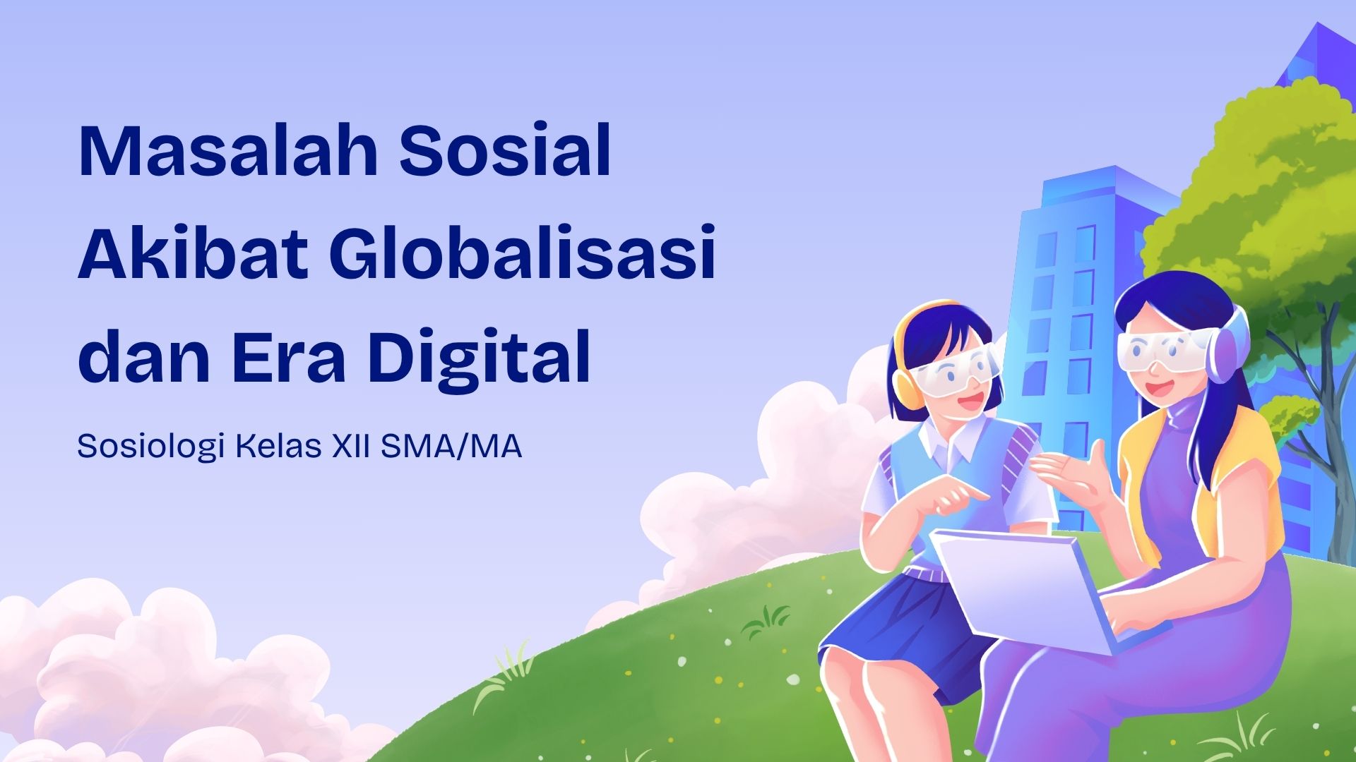 Presentasi Materi-Masalah Sosial Akibat Globalisasi dan Era Digital Ungu dan Biru Ilustratif