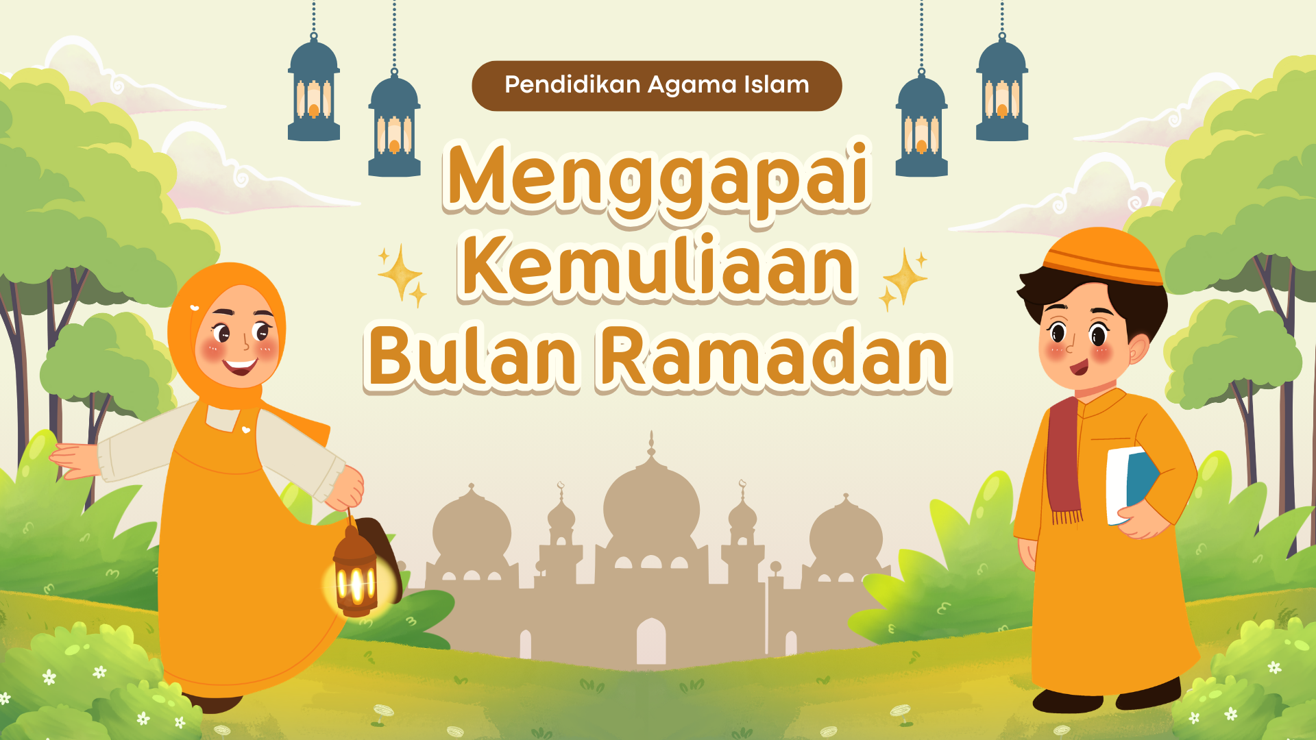 Presentasi Materi-Menggapai Kemuliaan Bulan Ramadan dalam Gaya Ilustratif Ceria Oranye dan Hijau