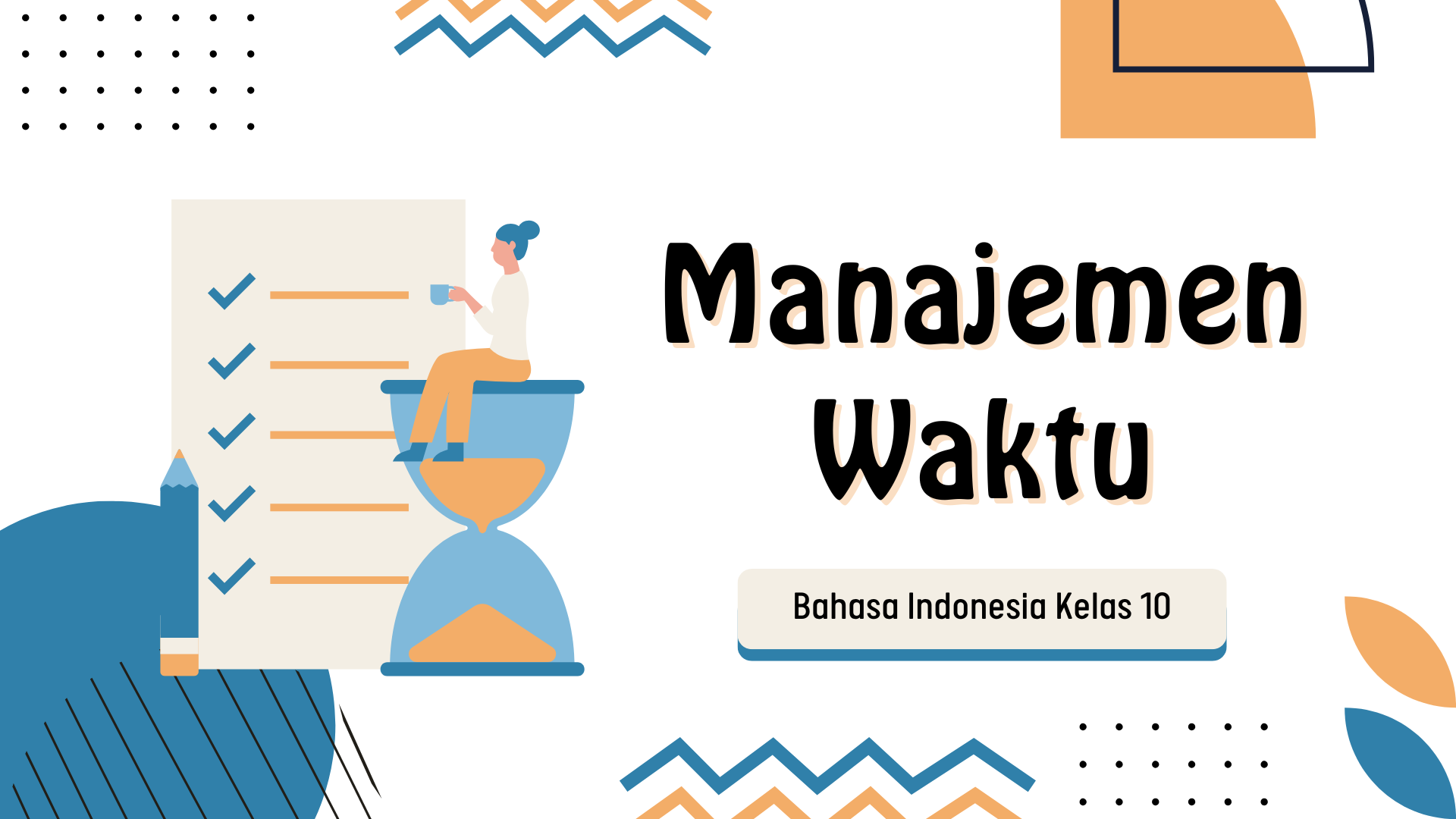 Presentasi Materi-Manajemen Waktu Biru Kuning Ilustratif Geometri