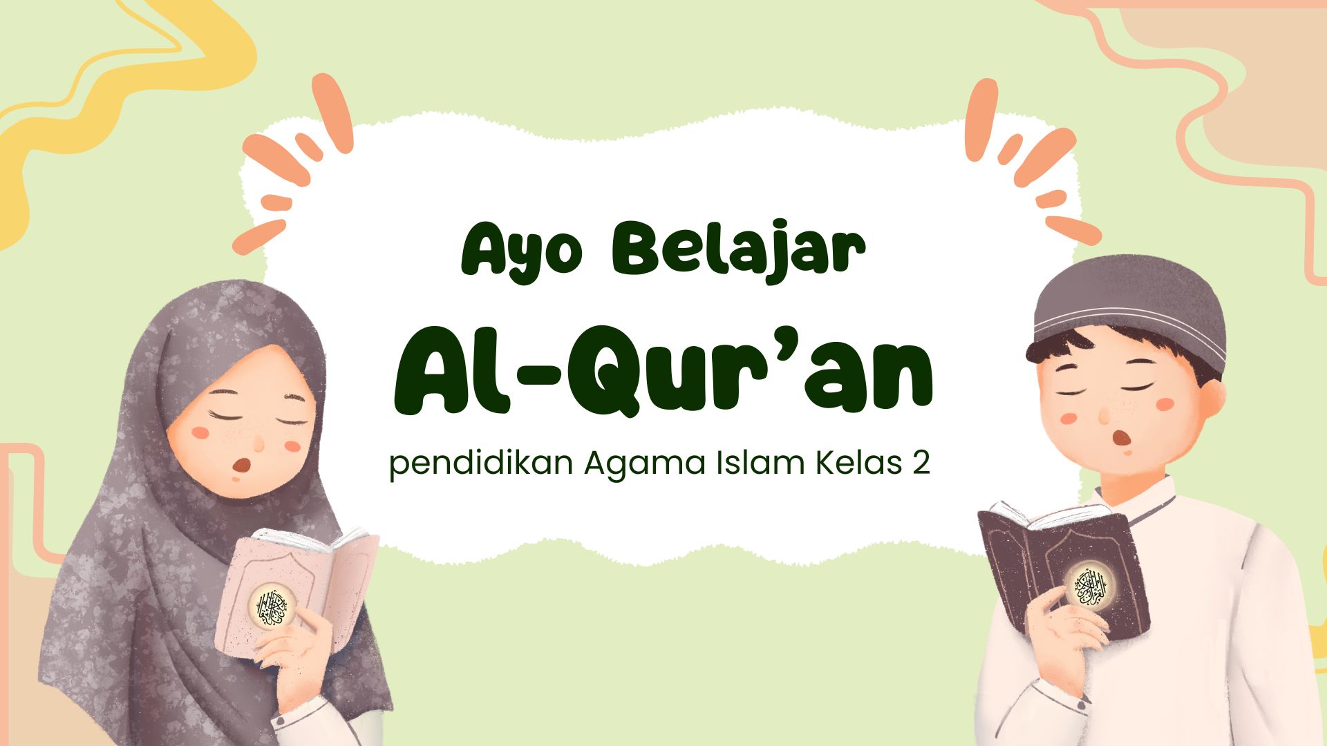 Presentasi Materi-Ayo Belajar Al-Qur`an Hijau Ilustratif