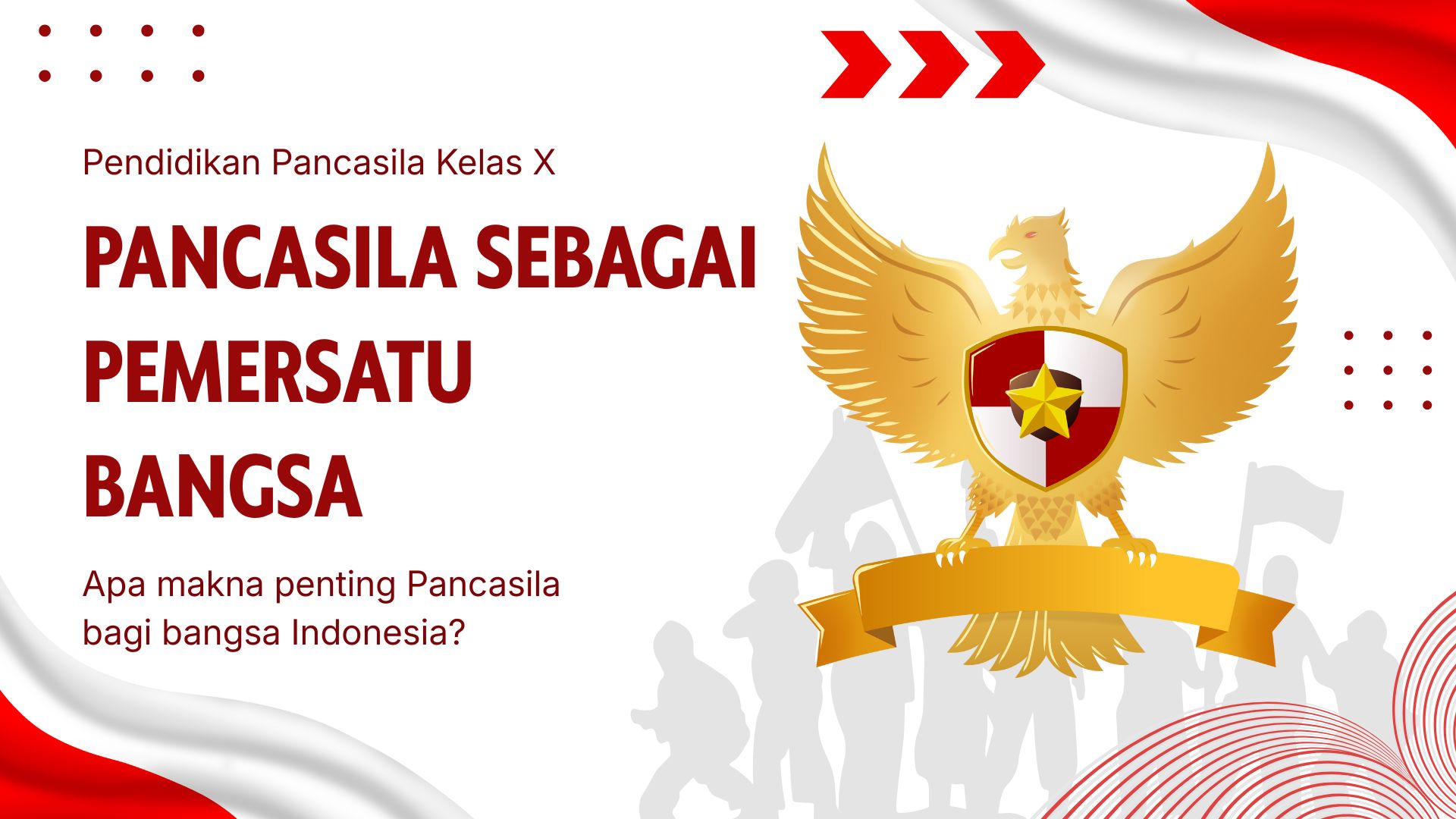 Presentasi Materi-Pancasila Sebagai Pemersatu Bangsa dalam Gaya Ilustratif Putih dan Merah